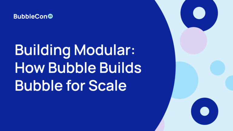 Budowanie Modularne: Jak Bubble tworzy Bubble dla skali